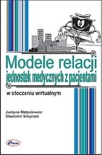 Modele relacji jednostek medycznych z pacjentami w otoczeniu wir